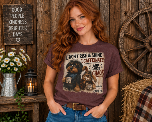 Caffeinate and Cause Chaos Tee
