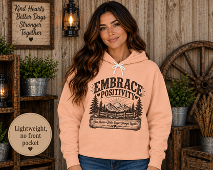 Embrace Positivity Nature Hoodie