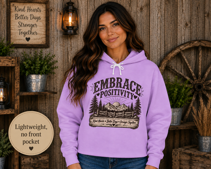 Embrace Positivity Nature Hoodie