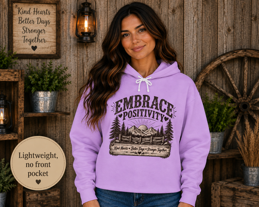 Embrace Positivity Nature Hoodie