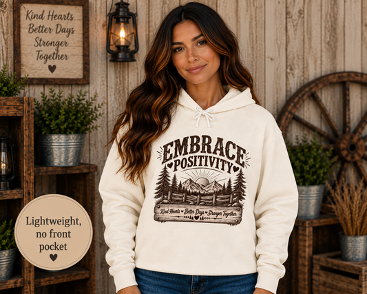 Embrace Positivity Nature Hoodie